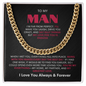 To My Man | Endless Love Cuban Link Chain